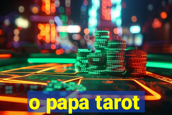 o papa tarot